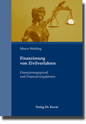 Finanzierung von Zivilverfahren (Dissertation)