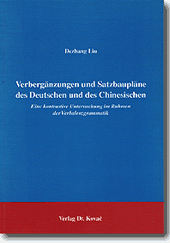 Verbergänzungen und Satzbaupläne des Deutschen und des Chinesischen (Forschungsarbeit)