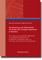 Dissertation: Durchsetzung und Wirksamkeit der Rechte des Geistigen Eigentums in Brasilien