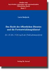 Das Recht des öffentlichen Dienstes und die Fortentwicklungsklausel (Doktorarbeit) Das Recht des öffentlichen Dienstes und die Fortentwicklungsklausel (Doktorarbeit)