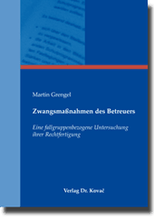 Dissertation: Zwangsmaßnahmen des Betreuers