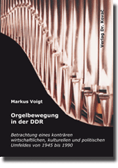 Dissertation: Orgelbewegung in der DDR