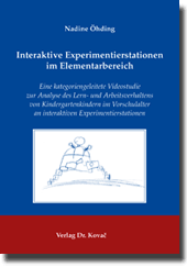  Dissertation: Interaktive Experimentierstationen im Elementarbereich