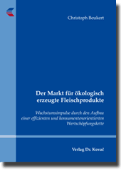 Doktorarbeit: Der Markt für ökologisch erzeugte Fleischprodukte
