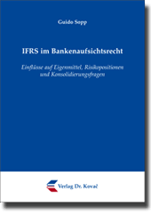 IFRS im Bankenaufsichtsrecht (Doktorarbeit)
