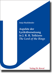 Forschungsarbeit: Aspekte der Lyrikübersetzung in J. R. R. Tolkiens The Lord of the Rings