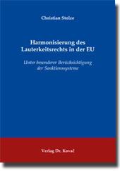Harmonisierung des Lauterkeitsrechts in der EU (Doktorarbeit)
