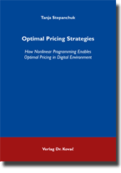 Dissertation: Optimal Pricing Strategies