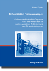 Rehabilitative Rückenkonzepte (Doktorarbeit) Rehabilitative Rückenkonzepte (Doktorarbeit)