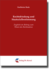 Forschungsarbeit: Rechtsbindung und Staatszielbestimmung