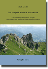 Doktorarbeit: Das religiöse Selbst in der Mission