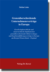 Grenzüberschreitende Unternehmensverträge in Europa (Dissertation)