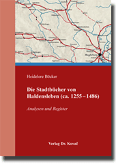 Edition: Die Stadtbücher von Haldensleben (ca. 1255–1486)