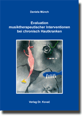 Doktorarbeit: Evaluation musiktherapeutischer Interventionen bei chronisch Hautkranken