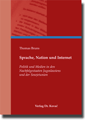 Habilitationsschrift: Sprache, Nation und Internet