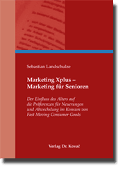 Marketing Xplus – Marketing für Senioren (Dissertation)