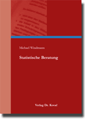 Dissertation: Statistische Beratung