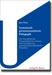 Systemisch-personenzentrierte Pädagogik (Dissertation)