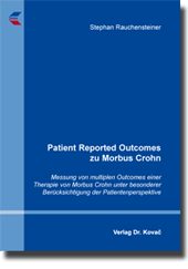 Patient Reported Outcomes zu Morbus Crohn (Doktorarbeit) Patient Reported Outcomes zu Morbus Crohn (Doktorarbeit)