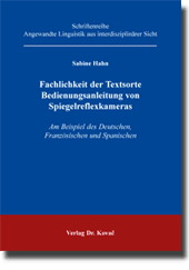 Fachlichkeit der Textsorte Bedienungsanleitung von Spiegelreflexkameras (Forschungsarbeit)
