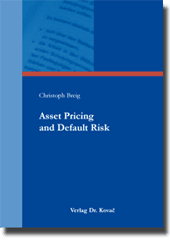 Asset Pricing and Default Risk (Doktorarbeit)