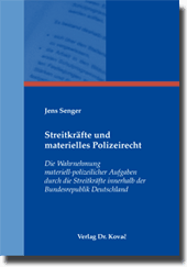 Dissertation: Streitkräfte und materielles Polizeirecht