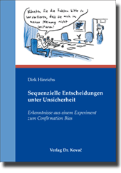 Sequenzielle Entscheidungen unter Unsicherheit (Doktorarbeit) Sequenzielle Entscheidungen unter Unsicherheit (Doktorarbeit)