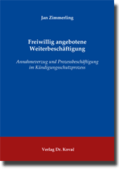 Doktorarbeit: Freiwillig angebotene Weiterbeschäftigung