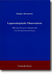 Laparoskopische Fluorometrie (Habilitation)