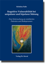 Kognitive Vulnerabilität bei unipolarer und bipolarer Störung (Dissertation)