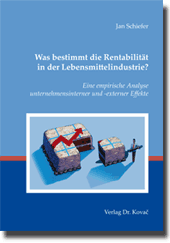 Dissertation: Was bestimmt die Rentabilität in der Lebensmittelindustrie?