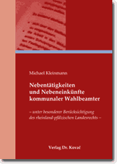 Doktorarbeit: Nebentätigkeiten und Nebeneinkünfte kommunaler Wahlbeamter