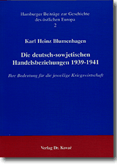 Die deutsch-sowjetischen Handelsbeziehungen 1939-1941 (Forschungsarbeit)