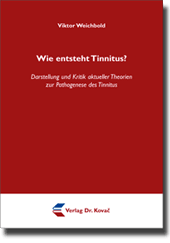 Habilitation: Wie entsteht Tinnitus?