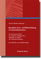 Dissertation: Berufliche Fort und Weiterbildung im Gesundheitswesen
