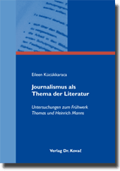 Dissertation: Journalismus als Thema der Literatur