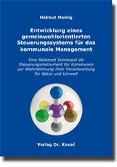 Doktorarbeit: Entwicklung eines gemeinwohlorientierten Steuerungssystems für das kommunale Management