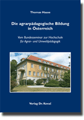 Die agrarpädagogische Bildung in Österreich (Doktorarbeit)