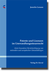 Doktorarbeit: Patente und Lizenzen im Umwandlungssteuerrecht