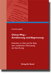 Chinas Weg – Annäherung und Abgrenzung (Edition) Chinas Weg – Annäherung und Abgrenzung (Edition)