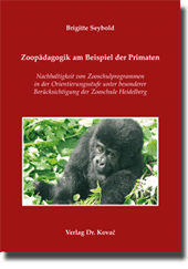 Doktorarbeit: Zoopädagogik am Beispiel der Primaten
