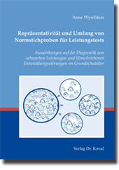 Repräsentativität und Umfang von Normstichproben für Leistungstests (Doktorarbeit) Repräsentativität und Umfang von Normstichproben für Leistungstests (Doktorarbeit)