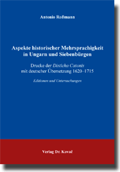 Aspekte historischer Mehrsprachigkeit in Ungarn und Siebenbürgen (Magisterarbeit)