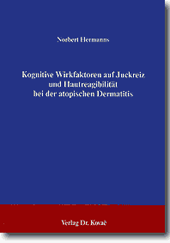 : Kognitive Wirkfaktoren auf Juckreiz - Hautreagibilität bei der atopischen Dermatitis