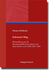 Schwerer Weg (Dissertation)