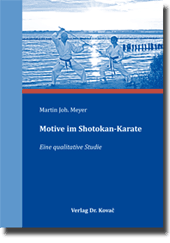 Doktorarbeit: Motive im Shotokan-Karate