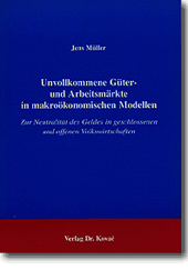 : Unvollkommene Güter- und Arbeitsmärkte in makroökonomischen Modellen
