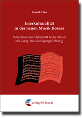 Interkulturalität in der neuen Musik Koreas (Dissertation)