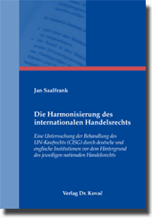 Dissertation: Die Harmonisierung des internationalen Handelsrechts