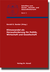 Sammelband: Klimawandel als Herausforderung für Politik, Wirtschaft und Gesellschaft